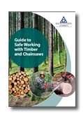 Guide to safe working with timber and chainsaws